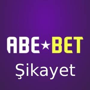 abebet şikayet